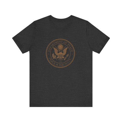 Department of Peace Unisex Jersey Tee - Embrace Peace & Equality