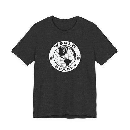 World Peace Unisex Tee - Casual Style for Advocates of Harmony