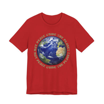 Earth Graphic Tee — "May Peace Guide the Planet" Eco-Love T-Shirt