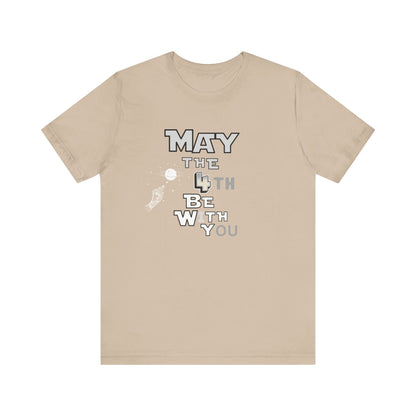 Star Wars May the 4th Be with You Tee, Unisex Graphic T-Shirt, Geeky Gift, Casual Wear, Star Wars Day Apparel, Movie Fan Shirt