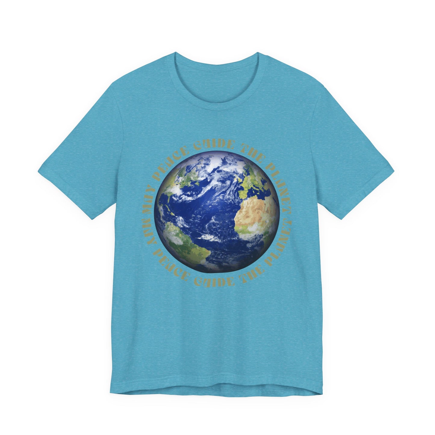 Earth Graphic Tee — "May Peace Guide the Planet" Eco-Love T-Shirt