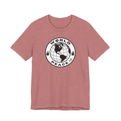 World Peace Unisex Tee - Casual Style for Advocates of Harmony