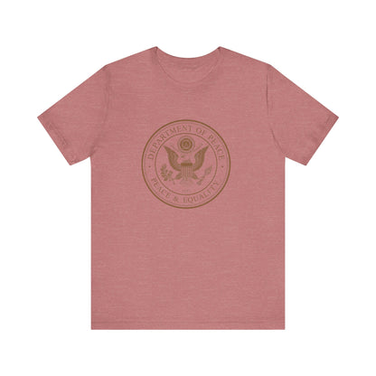 Department of Peace Unisex Jersey Tee - Embrace Peace & Equality