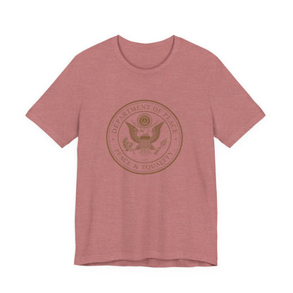Department of Peace Unisex Jersey Tee - Embrace Peace & Equality