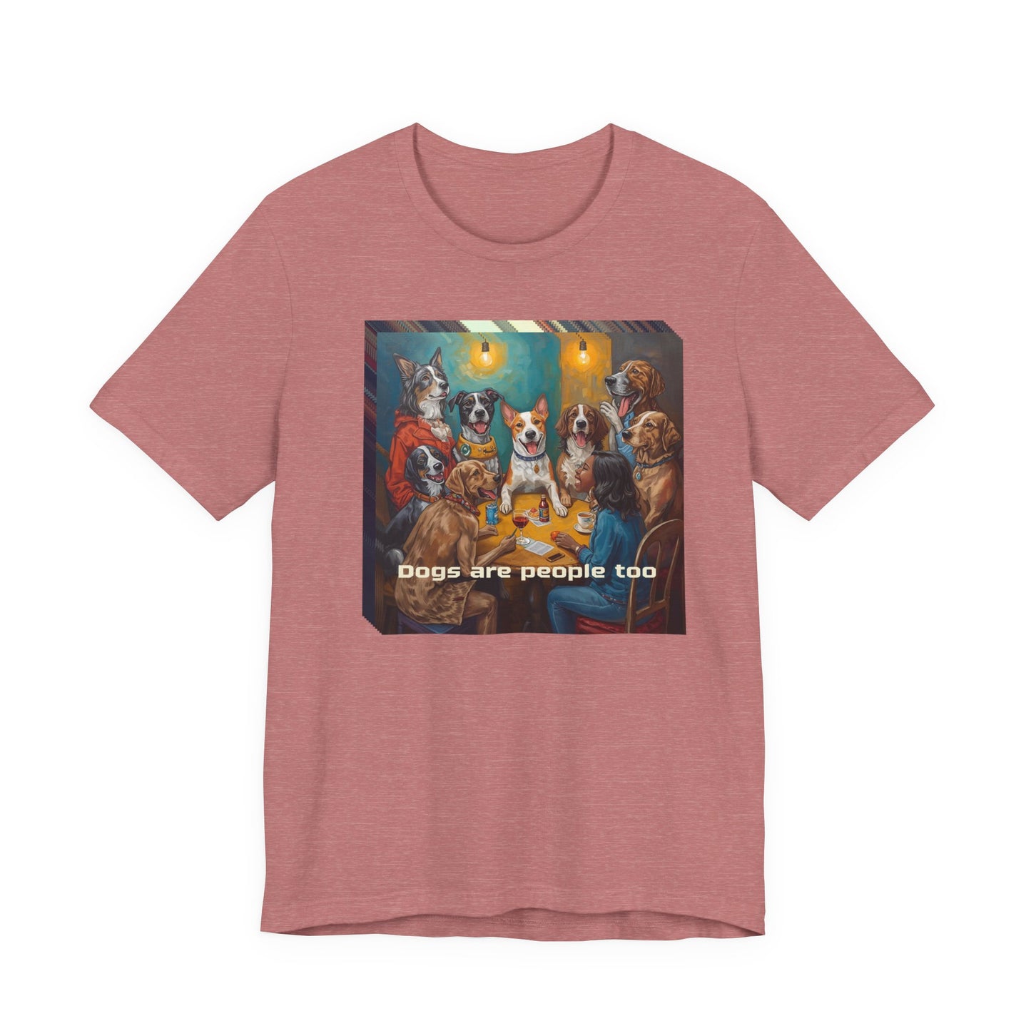 Dogs Are People Too T‑Shirt — Funny Poker Night Dog Tee for Dog Lovers