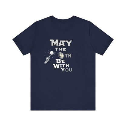Star Wars May the 4th Be with You Tee, Unisex Graphic T-Shirt, Geeky Gift, Casual Wear, Star Wars Day Apparel, Movie Fan Shirt