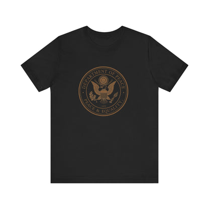 Department of Peace Unisex Jersey Tee - Embrace Peace & Equality