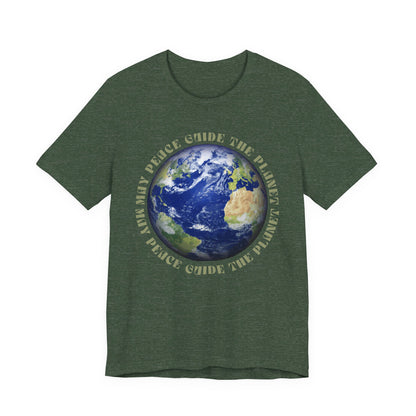 Earth Graphic Tee — "May Peace Guide the Planet" Eco-Love T-Shirt