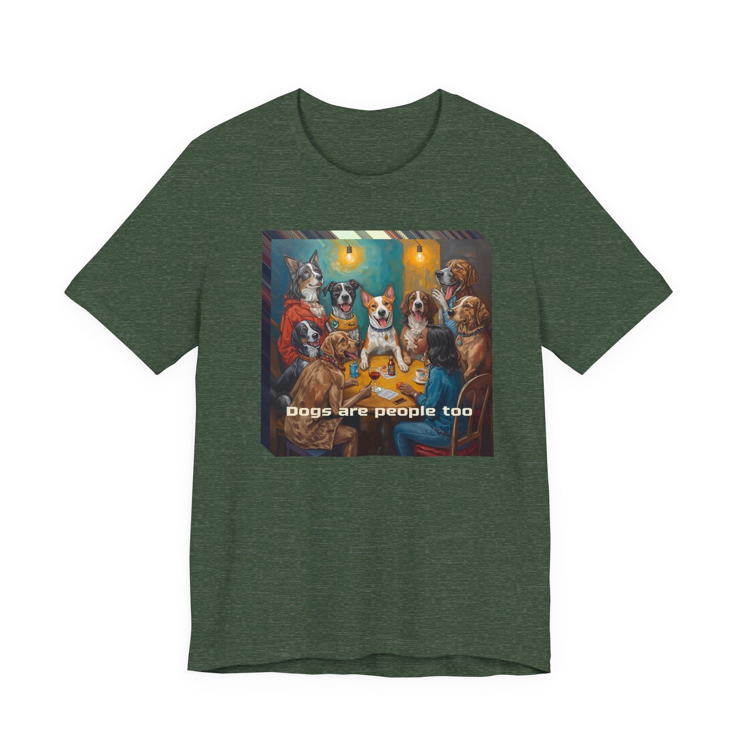 Dogs Are People Too T‑Shirt — Funny Poker Night Dog Tee for Dog Lovers